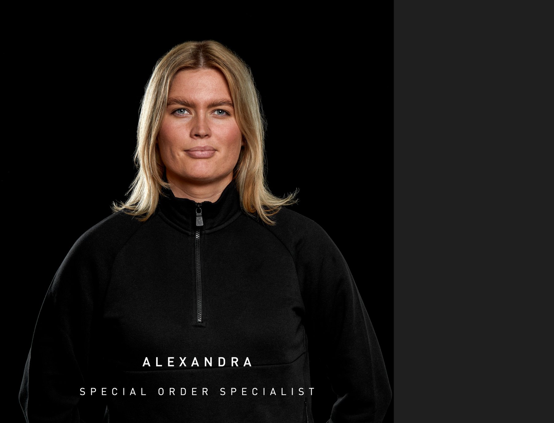 Alexandra, Special Order Specialist