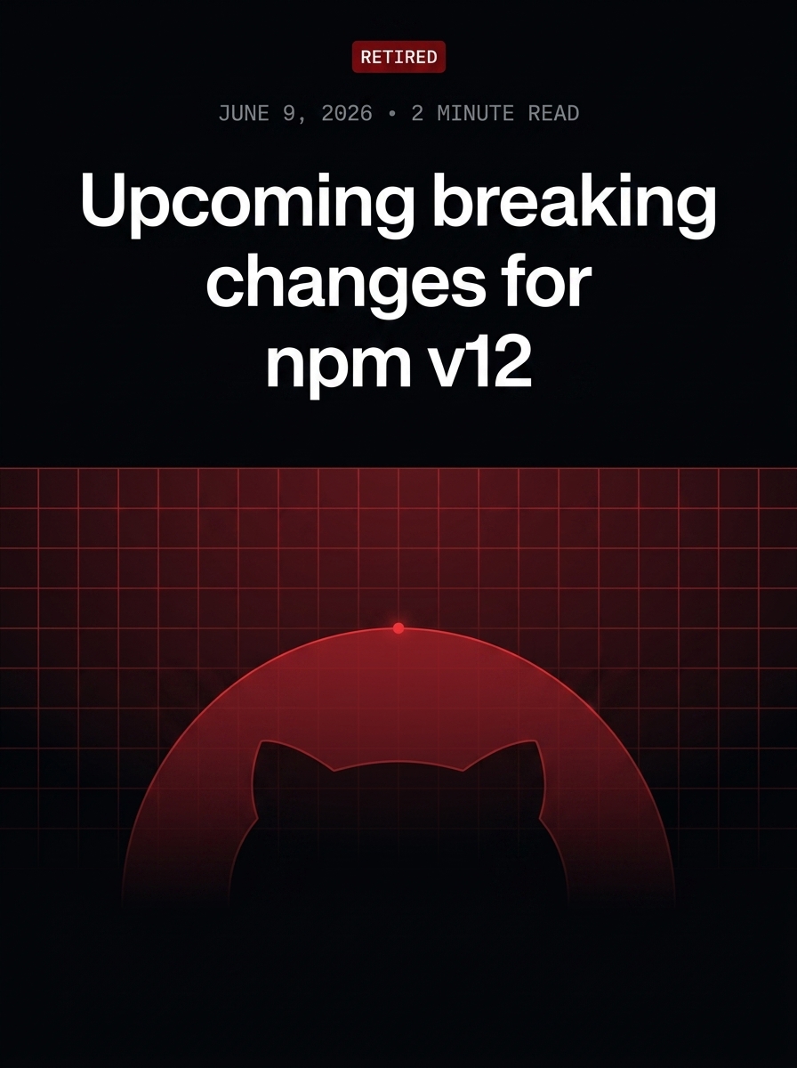 The Pros and Cons of NPM v12's Security Improvements