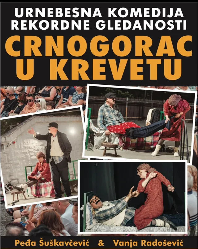 Poster for the comedy 'Crnogorac u krevetu' by Teatar Crna Gora, Podgorica, featuring Peđa Šuškavčević and Vanja Radošević