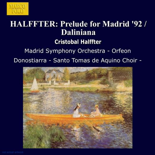 Halffter: Prelude for Madrid '92 / Daliniana