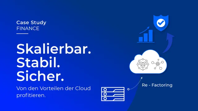 Skalierbar. Stabil. Sicher -Von den Vorteilen der Cloud profitieren