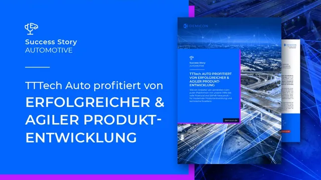 Erfolgreiche & agile Produktentwicklung bei TTTech Auto