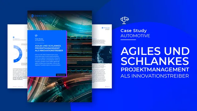 Case Study: Agiles und schlankes Projekt-management als Innovationstreiber