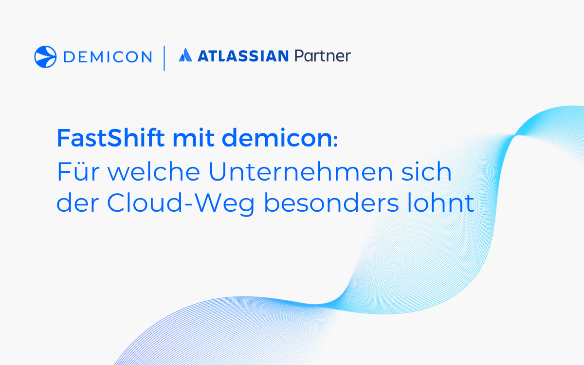 FastShift mit demicon: Schnelle und sichere Atlassian Cloud-Migration