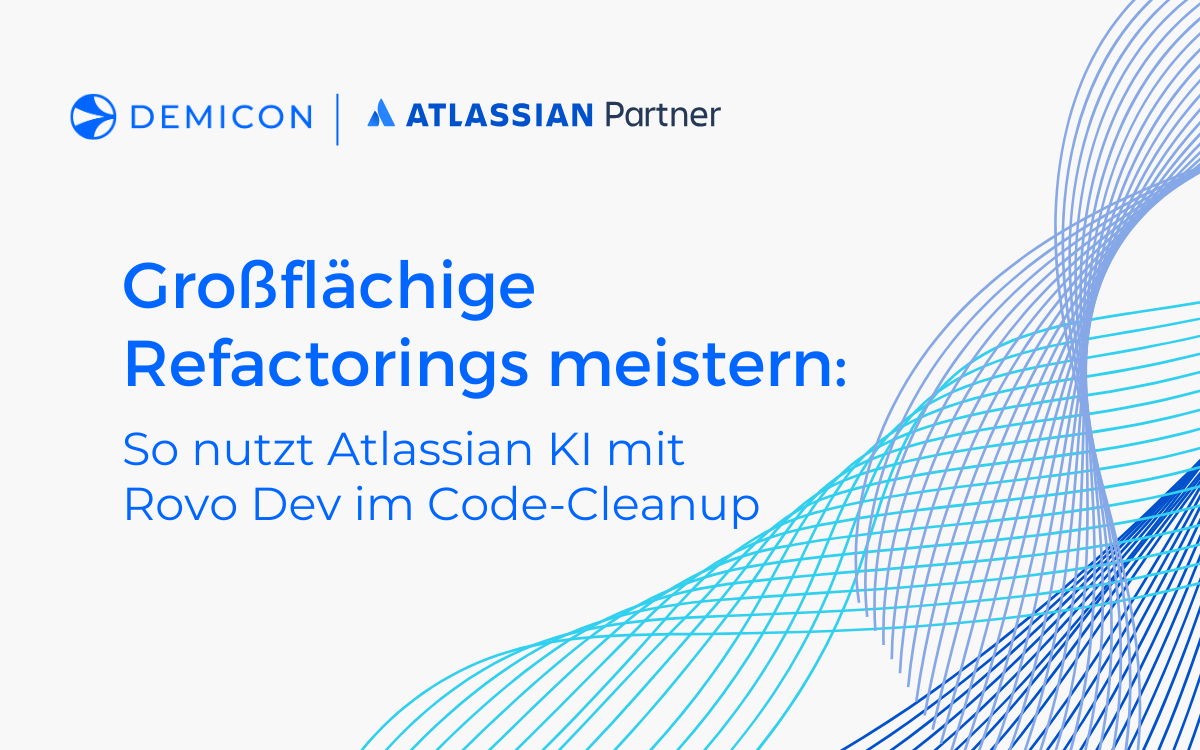 KI-gestütztes Refactoring: Atlassians Erfolg mit Rovo Dev und AI
