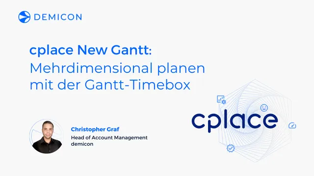 cplace New Gantt: Mehrdimensional planen mit der Gantt-Timebox