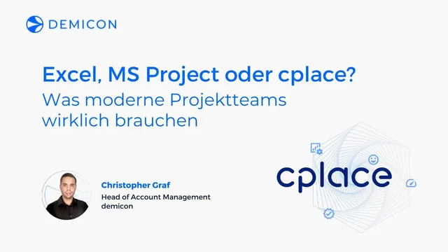 Welche Lösung für Projektteams? Excel, MS Project oder cplace