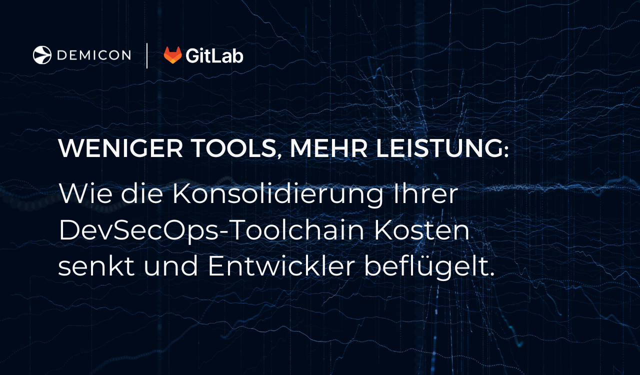 Weniger Tools, mehr Leistung: DevSecOps-Toolchain optimieren