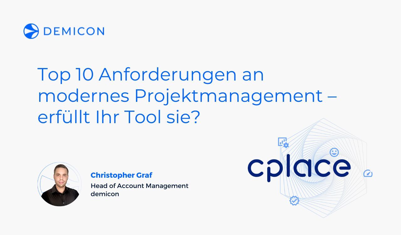 Top 10 Anforderungen an moderne PM-Tools: Erfüllt Ihr Tool sie?