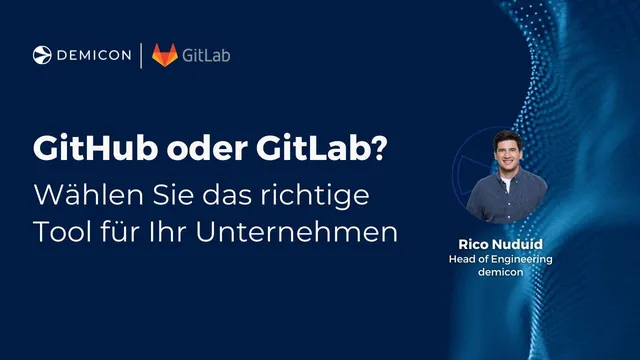 GitLab vs. GitHub: Welches Tool ist das richtige für Ihr Unternehmen?