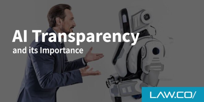 Understanding the Importance of AI Transparency