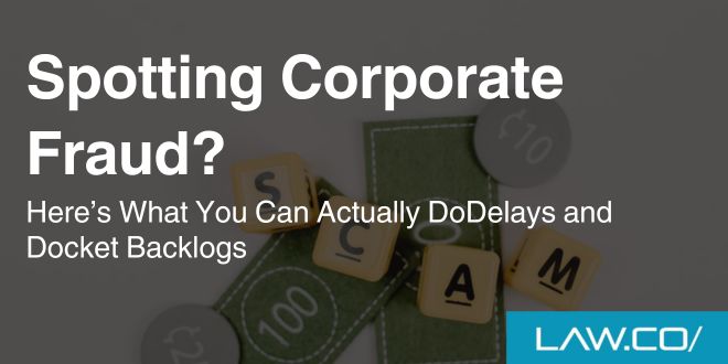 Spotting Corporate Fraud? Here’s What You Can Actually Do