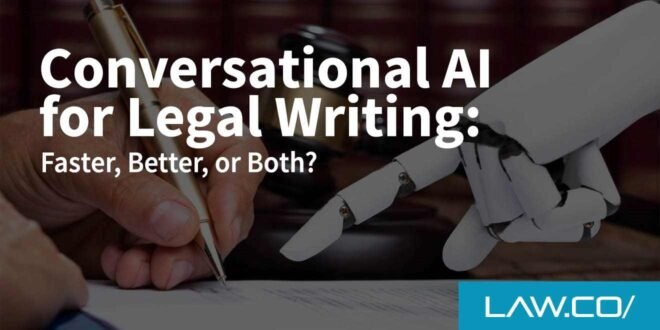 Conversational AI for Legal Writing: Faster, Better, or Both?