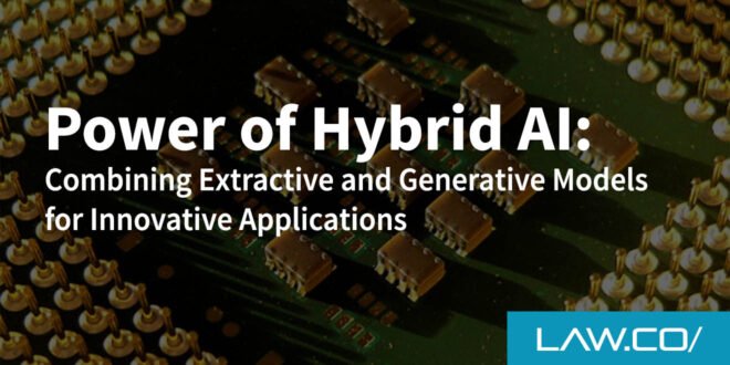 Power of Hybrid AI for Law Firms: Combining Extractive and Generative Models for Innovative Applications