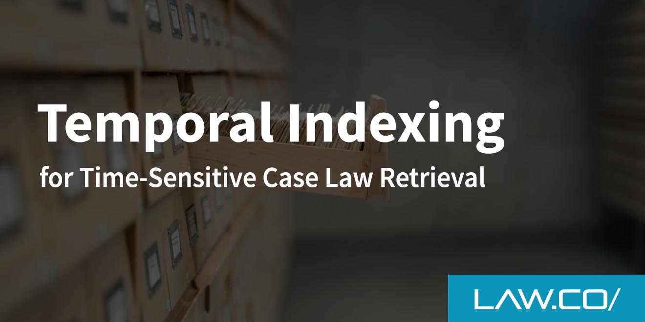 Temporal Indexing for Time-Sensitive Case Law Retrieval