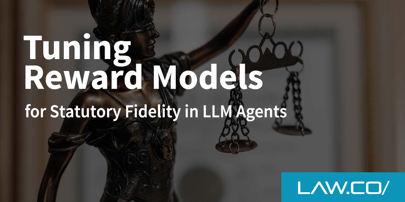 Tuning Reward Models for Statutory Fidelity in LLM Agents