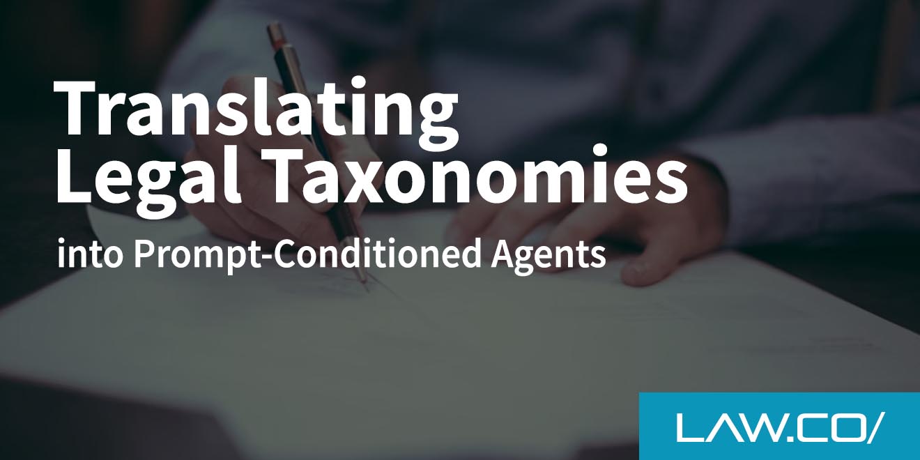 Translating Legal Taxonomies into Prompt-Conditioned Agents