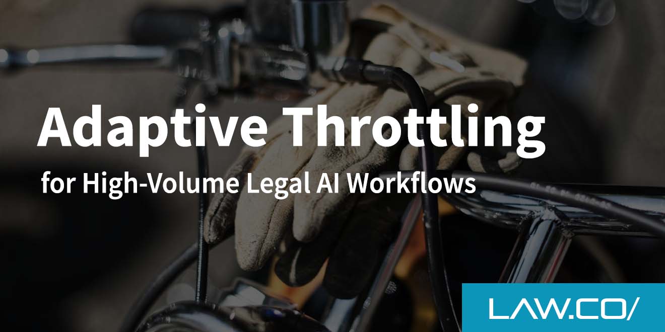 Adaptive Throttling for High-Volume Legal AI Workflows