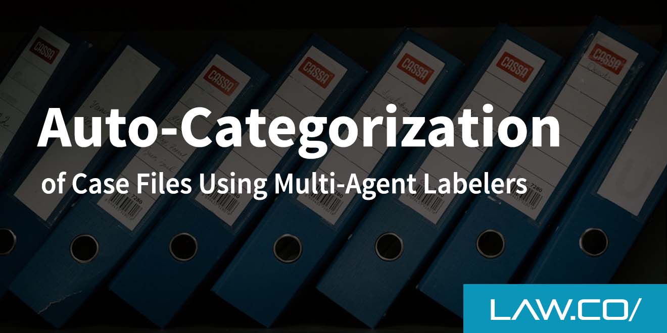 Auto-Categorization of Case Files Using Multi-Agent Labelers