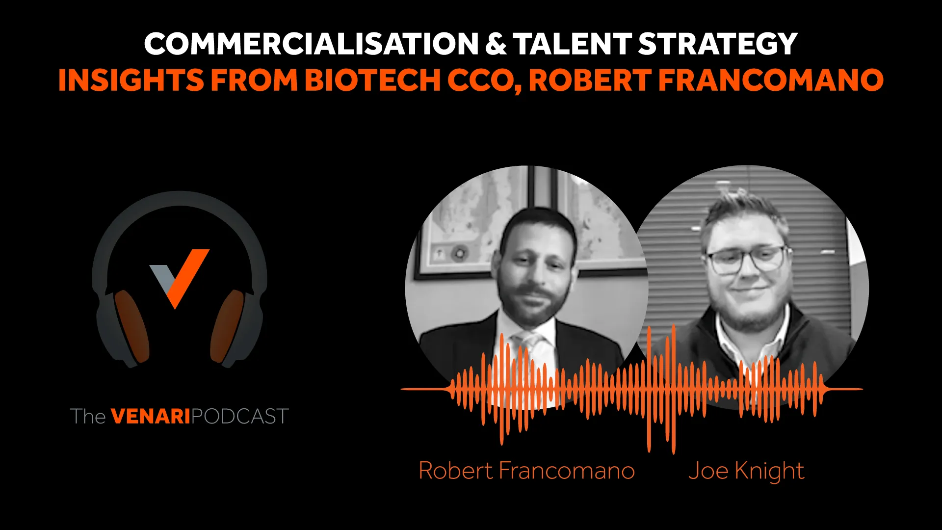 Robert Francomano's Insights on Biotech Commercialisation Strategies