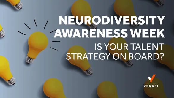 Optimizing Neurodiversity Awareness: Is Your Talent Strategy Inclusive?