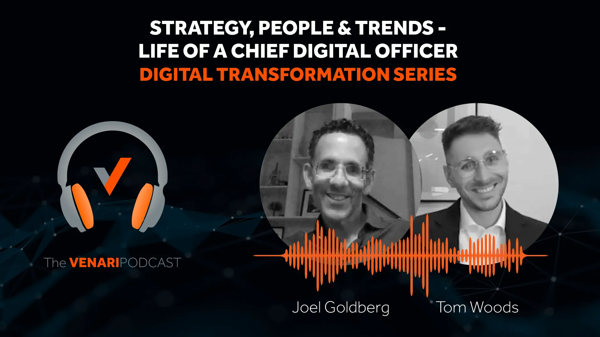Driving Business Digital Transformation: Insights from Joel Goldberg