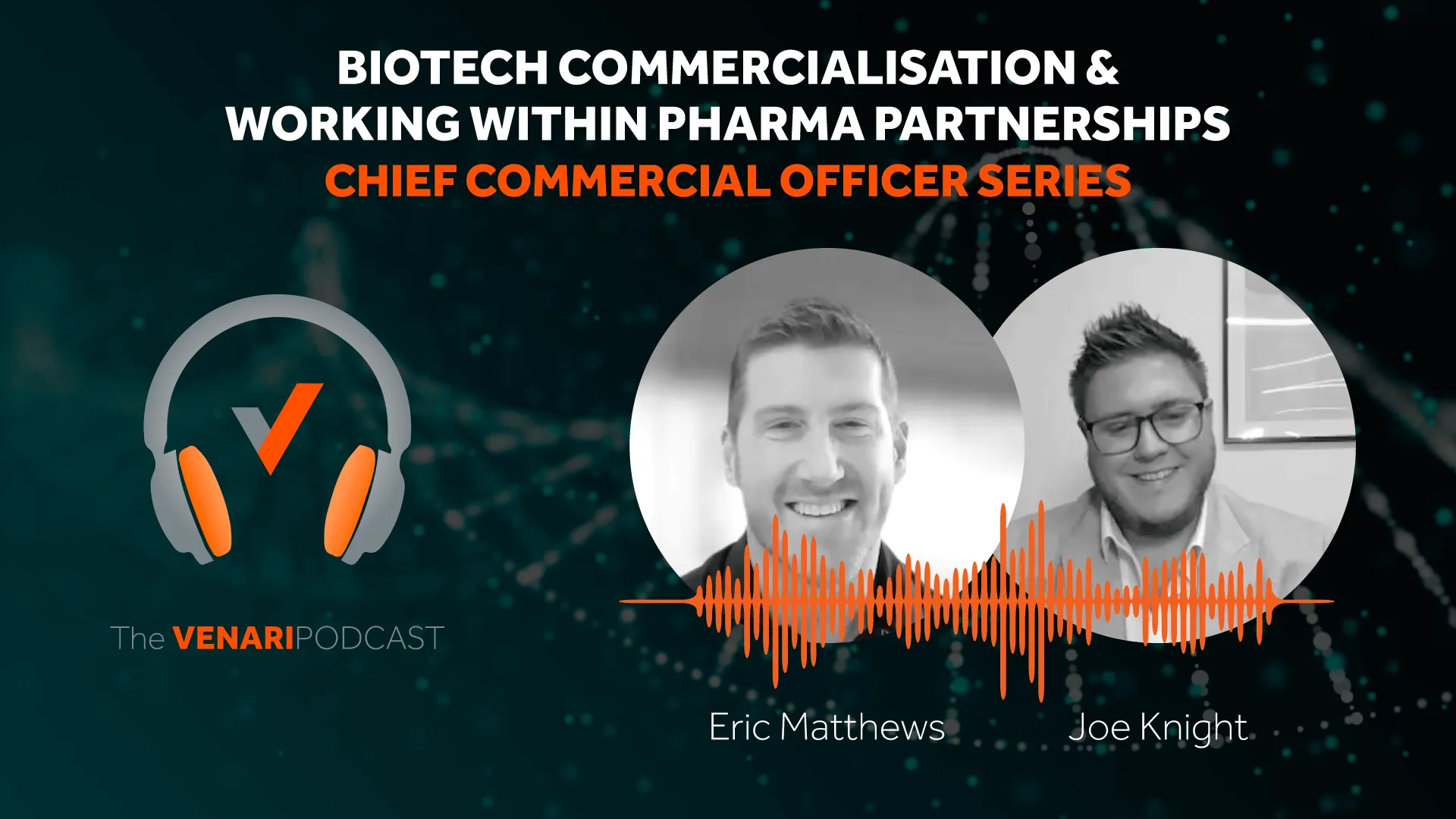 Arcus CCO Eric Matthews: Navigating Commercialisation in Biotech