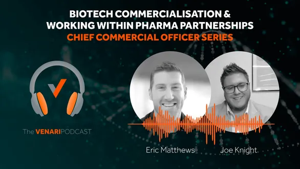 Arcus CCO Eric Matthews: Navigating Commercialisation in Biotech