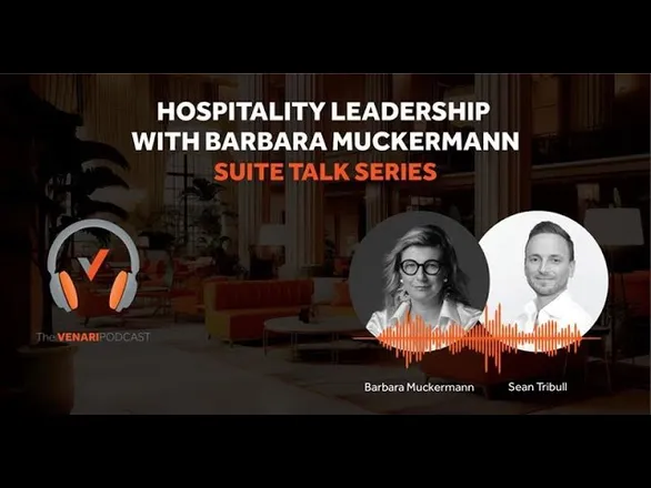 Suite Talk Episode Two: Hospitality Leadership with Barbara Muckermann
