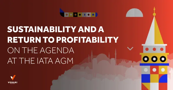 IATA AGM: Sustainability and Profitability in Focus