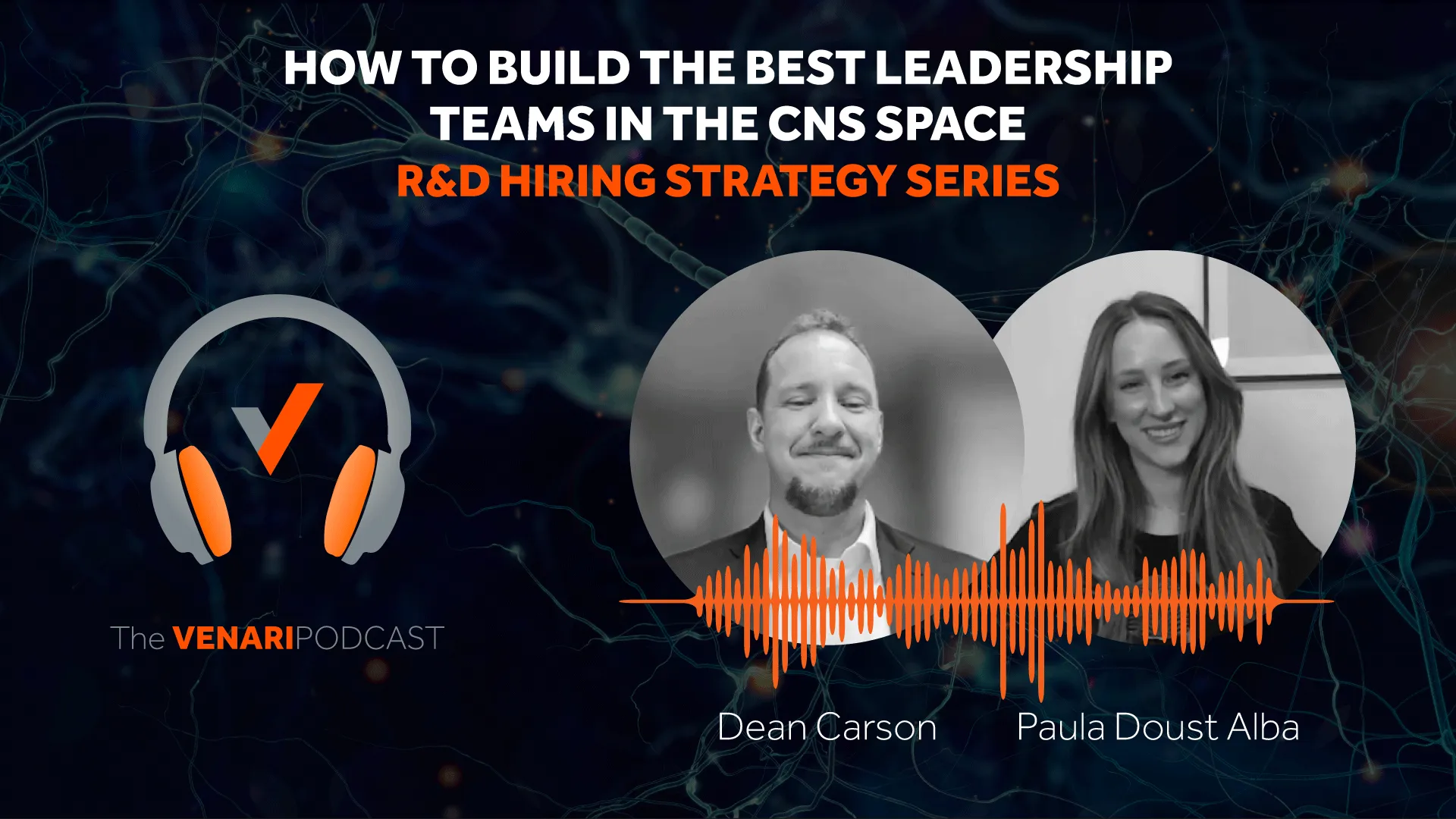 Maximizing Success: Building CNS Leadership Teams with Dr. Dean Carson