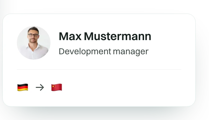 An assignee profile card: Max Mustermann, Development manager, being relocated from Germany to China.