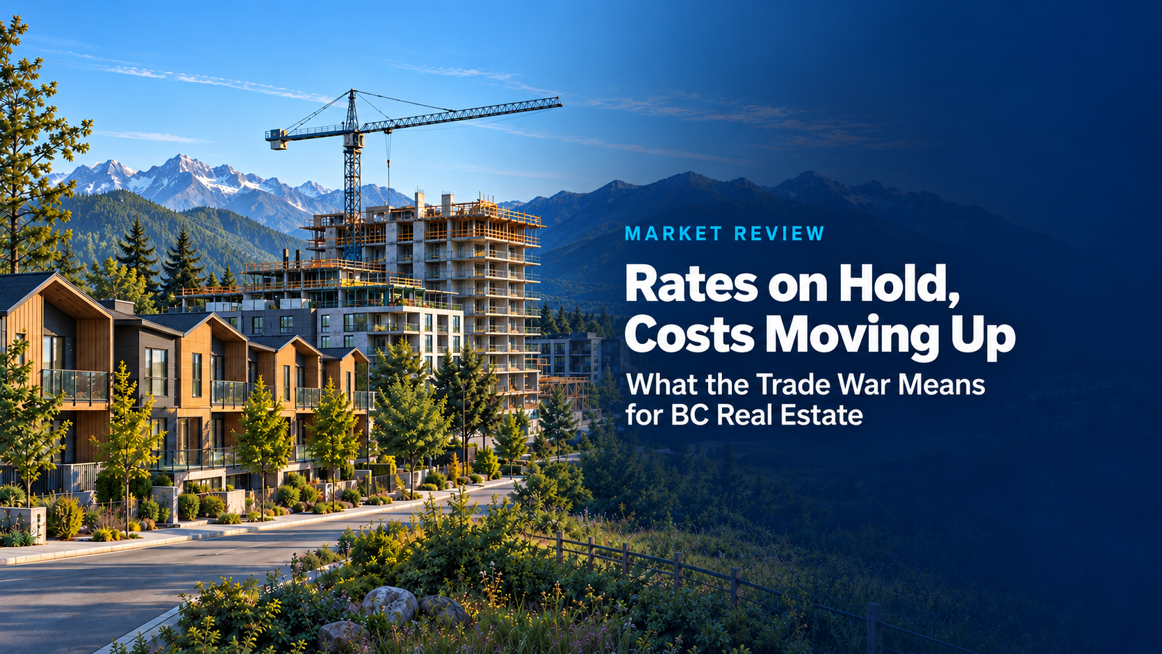 Q3 2026 Market Review: What’s Shaping BC Real Estate