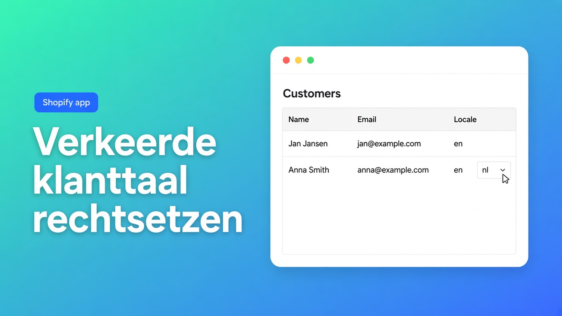 Shopify verkeerde klanttaal corrigeren: locale stond al op de verkeerde taal. Filter die groep, bulk-apply Dutch (nl) of English (en), daarna Save.