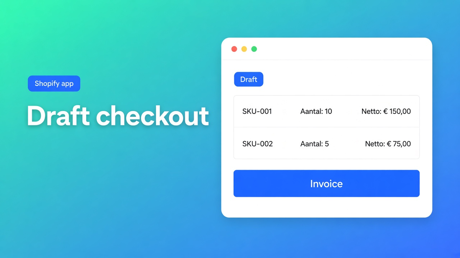 Shopify draft orders wholesale: native tik jij de SKU’s. Growth-bulkformulier maakt de draft zelf, met nettoprijs en servercheck — niet de btw-logica.