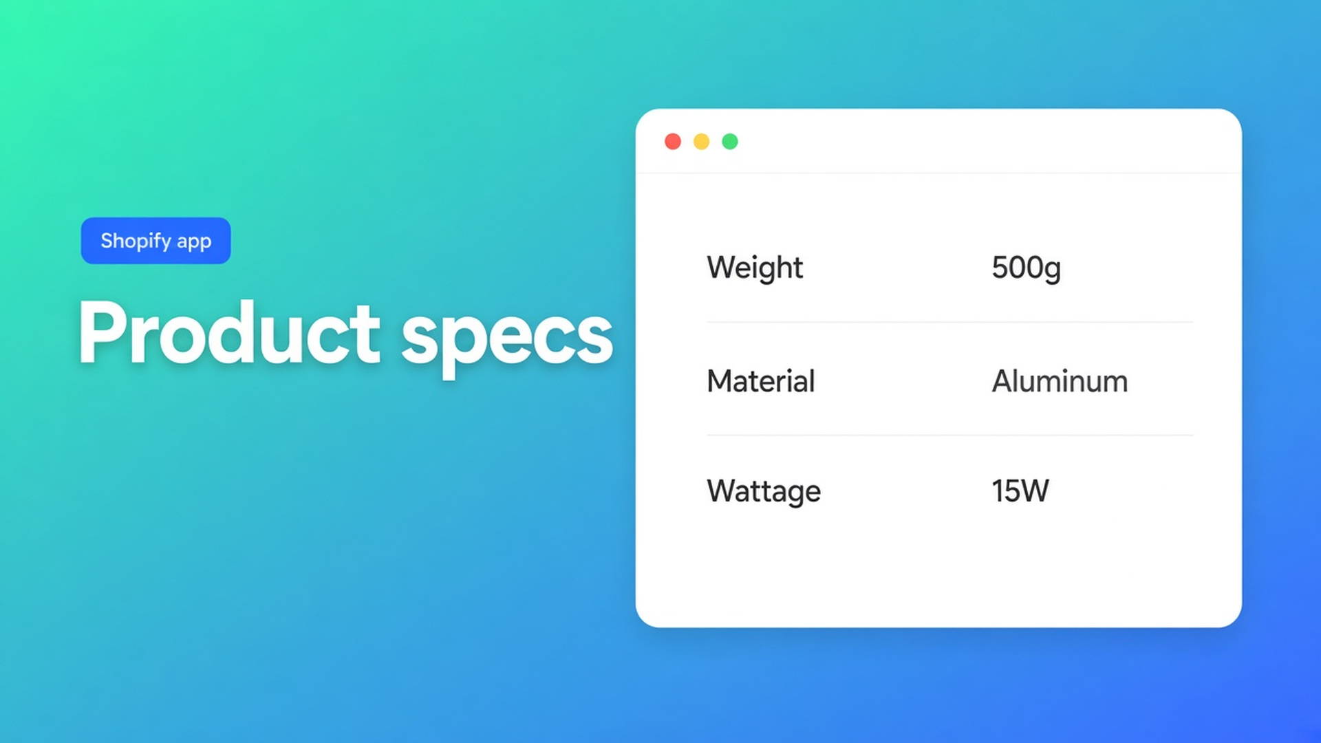 Shopify product specs table: connect metafields and Shopify fields, place the Specs block by the price — no auto-inject beside Add to cart.