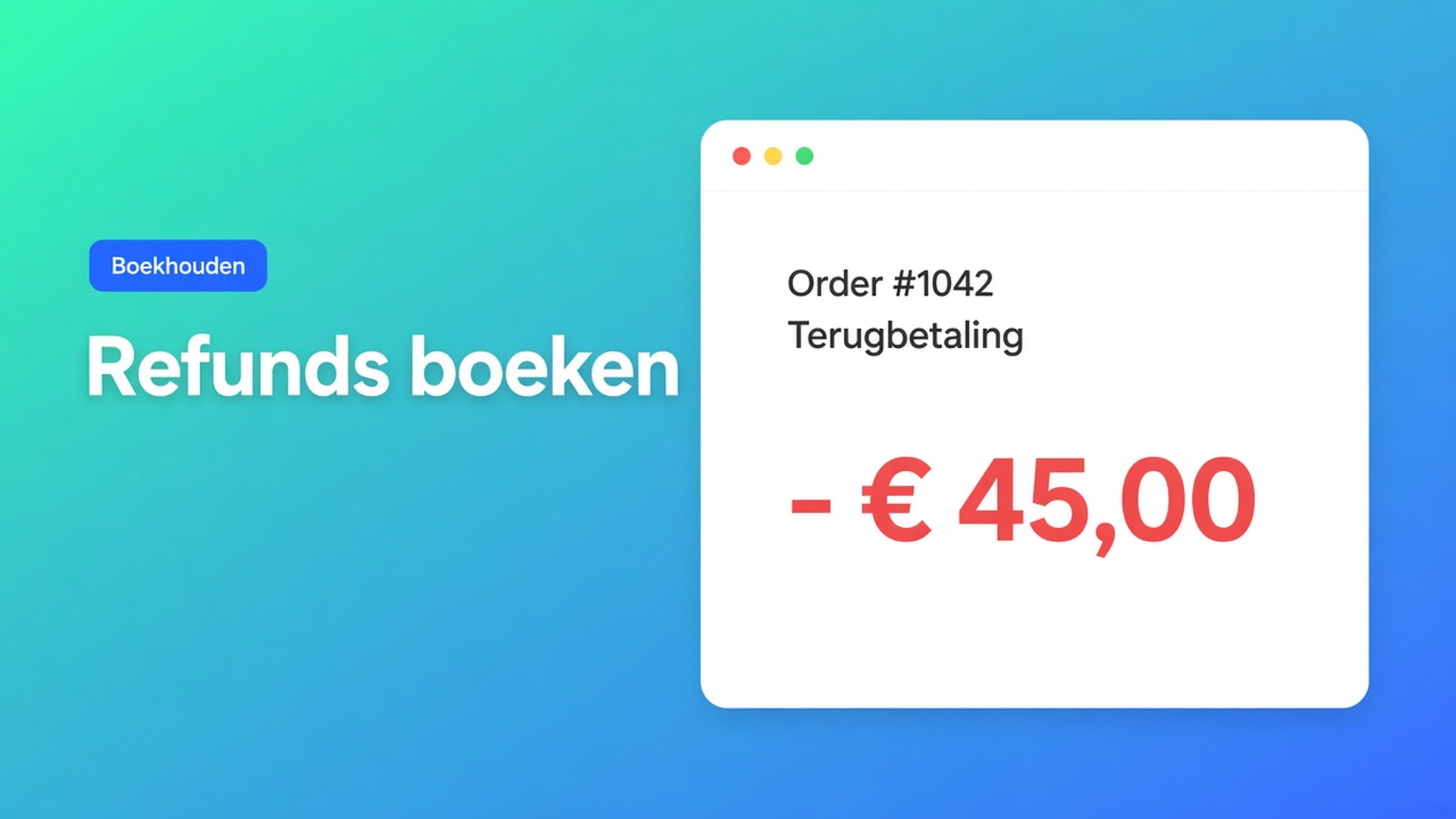 Shopify refunds e-Boekhouden: een (deel)restituie landt als negatieve mutatie. Geannuleerde orders gaan niet mee — gebruik de refund-flow.