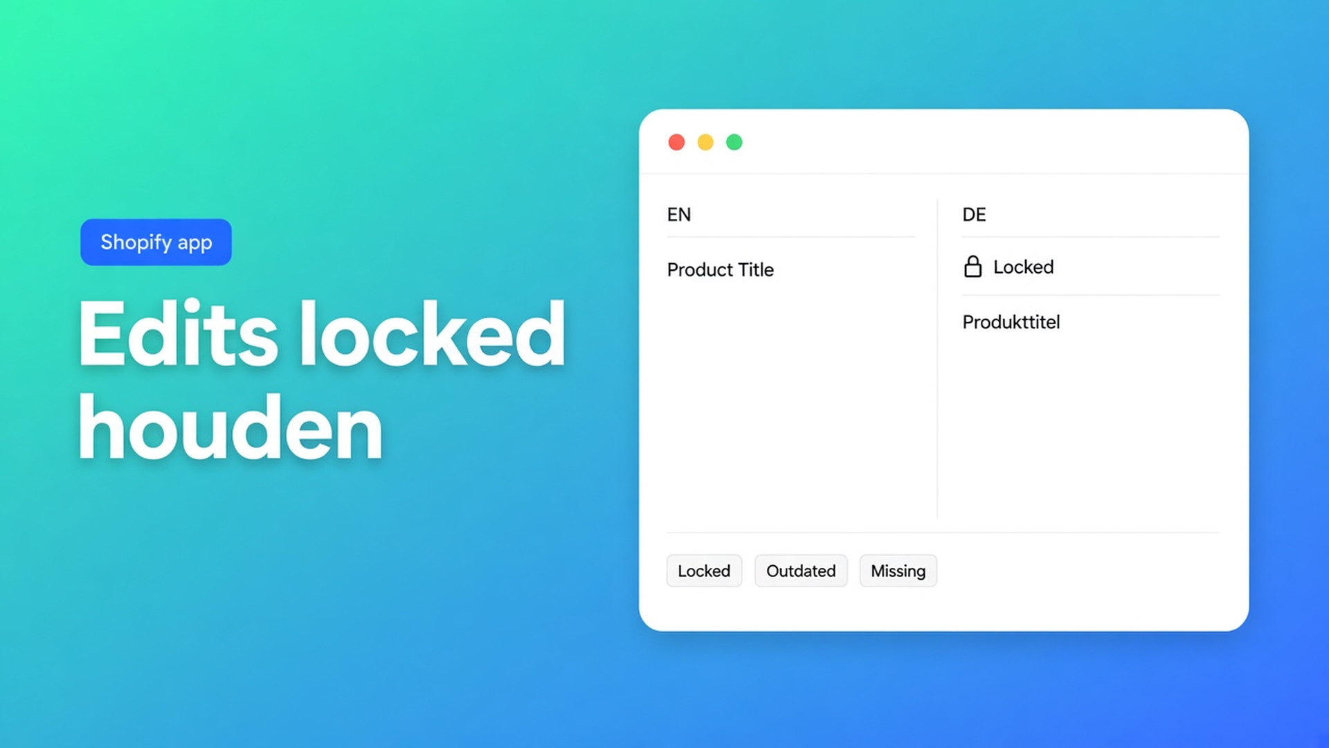 Shopify vertalingen handmatig behouden: wat je in de editor opslaat, blijft locked. Scheduled jobs slaan dat veld over tot jij unlockt.