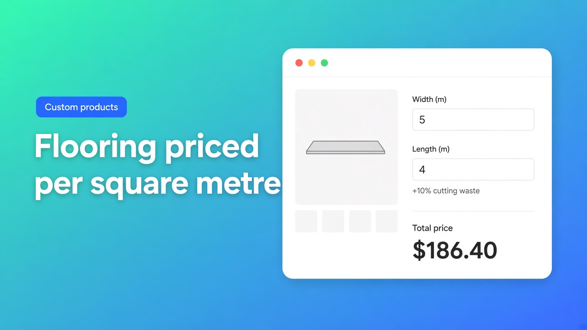 Shopify flooring price per m2: customers enter room size, the formula adds cutting waste, and checkout uses a live total — no variant per room dimension.