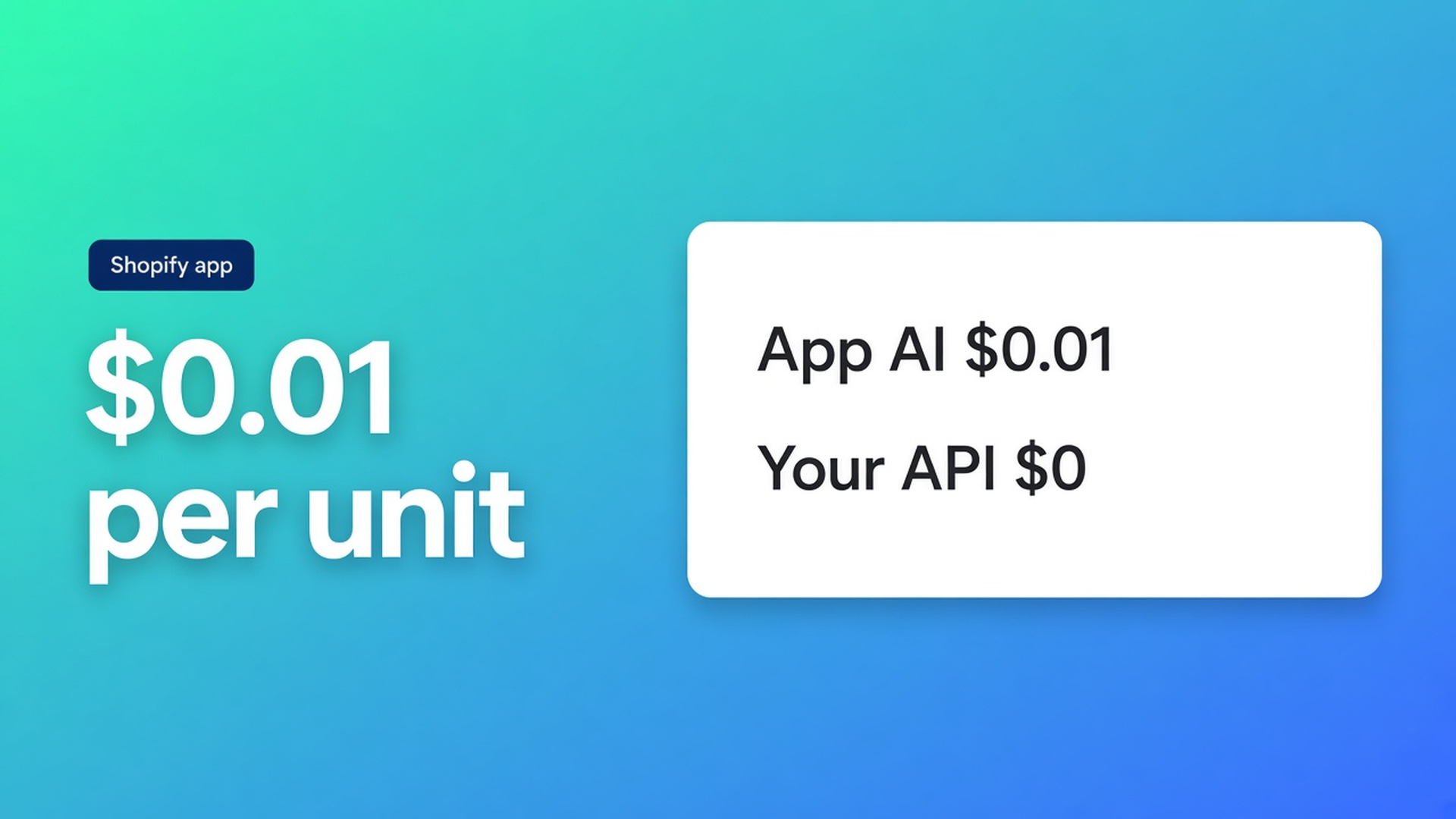 Fairly priced Shopify AI translation: App AI at ~$0.01 per unit, billed at translation cost. Or keep the API you already pay for.