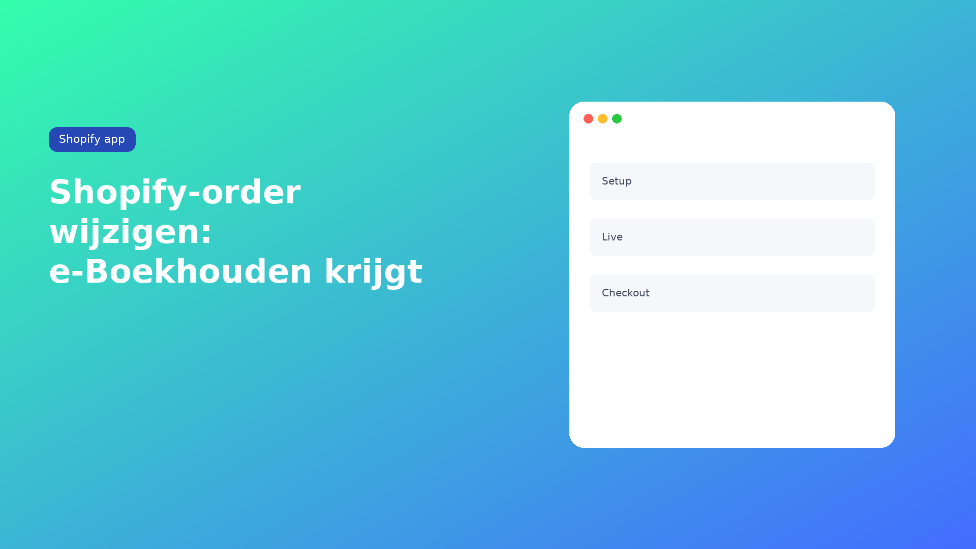 Shopify order wijzigen e-Boekhouden: nieuwe én gewijzigde orders en refunds gaan realtime mee. Geen wachttijd, geen PDF. Annuleren synct niet — gebruik restitutie.