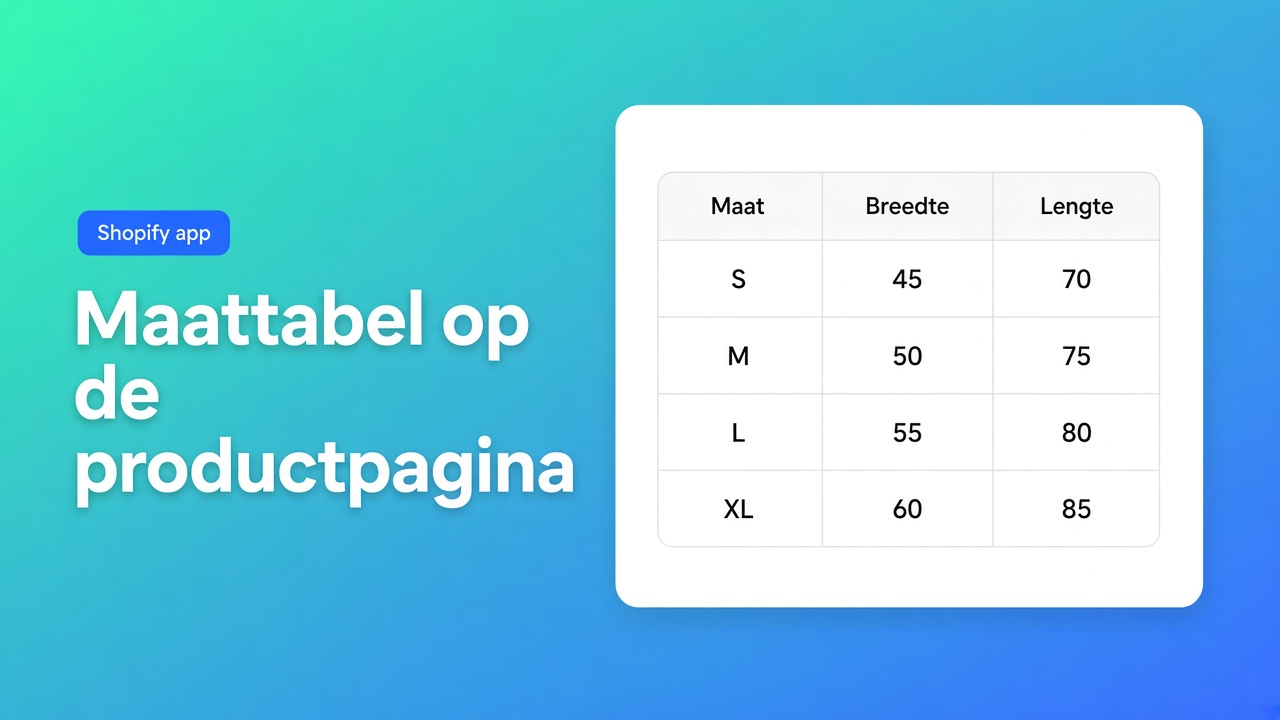 Popup of inline, per product of één pagina: must-haves voor een Shopify size chart, en wanneer Advanced Table Builder past.