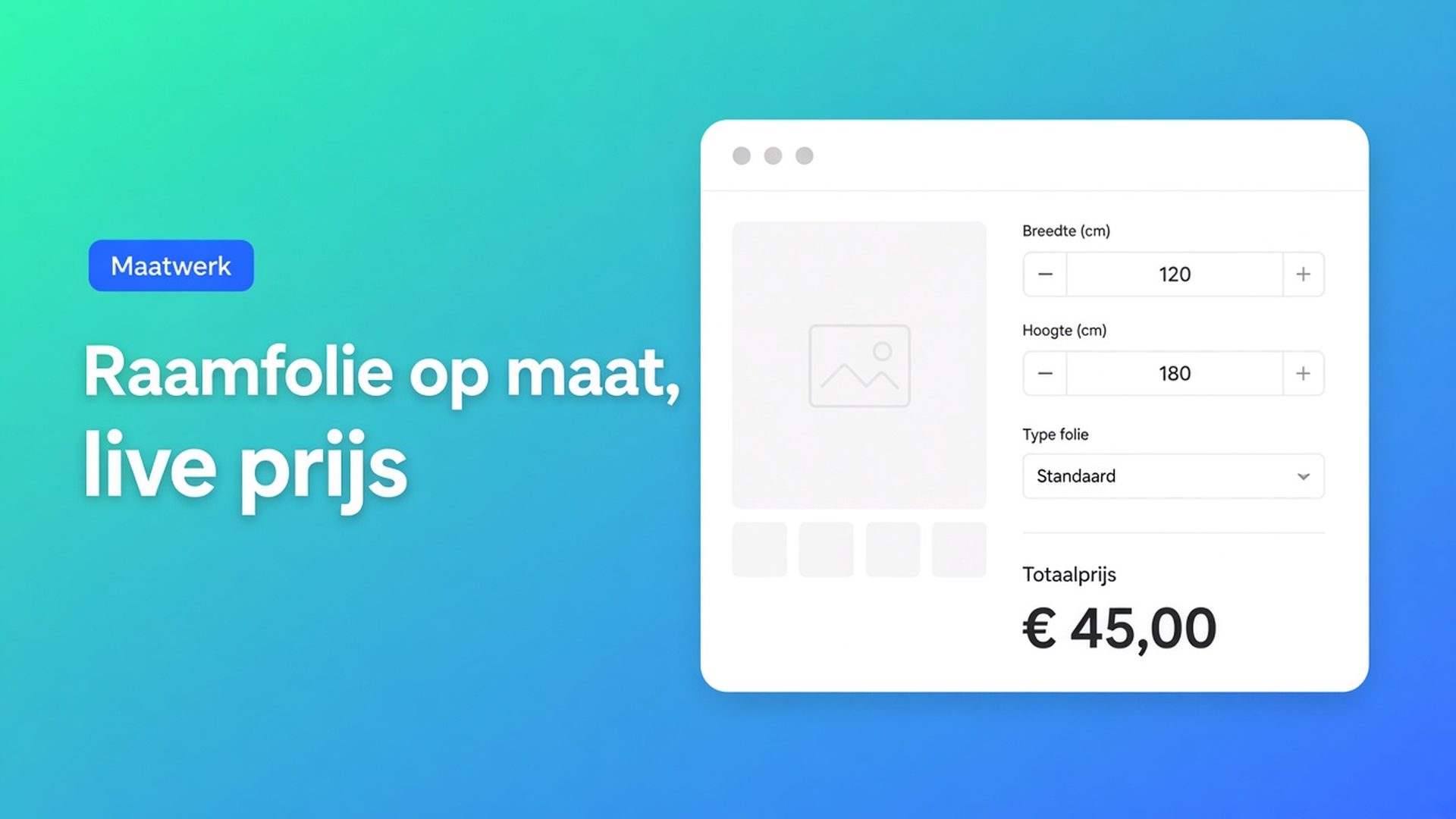 Raamfolie op maat Shopify: klanten vullen cm-maten in en zien live de m²-prijs. Zonder extra varianten of een offerte per raam.