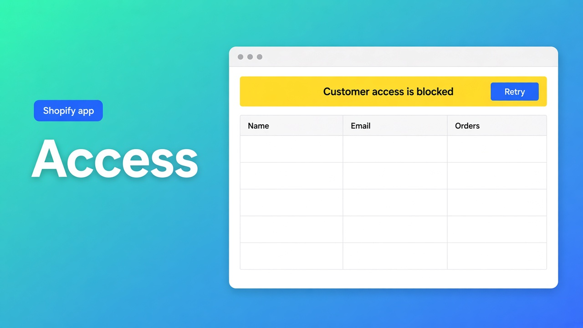 Shopify customer access blocked in bulk: empty grid or dead segments. Protected data, staff rights, scopes — Retry, not account locks.