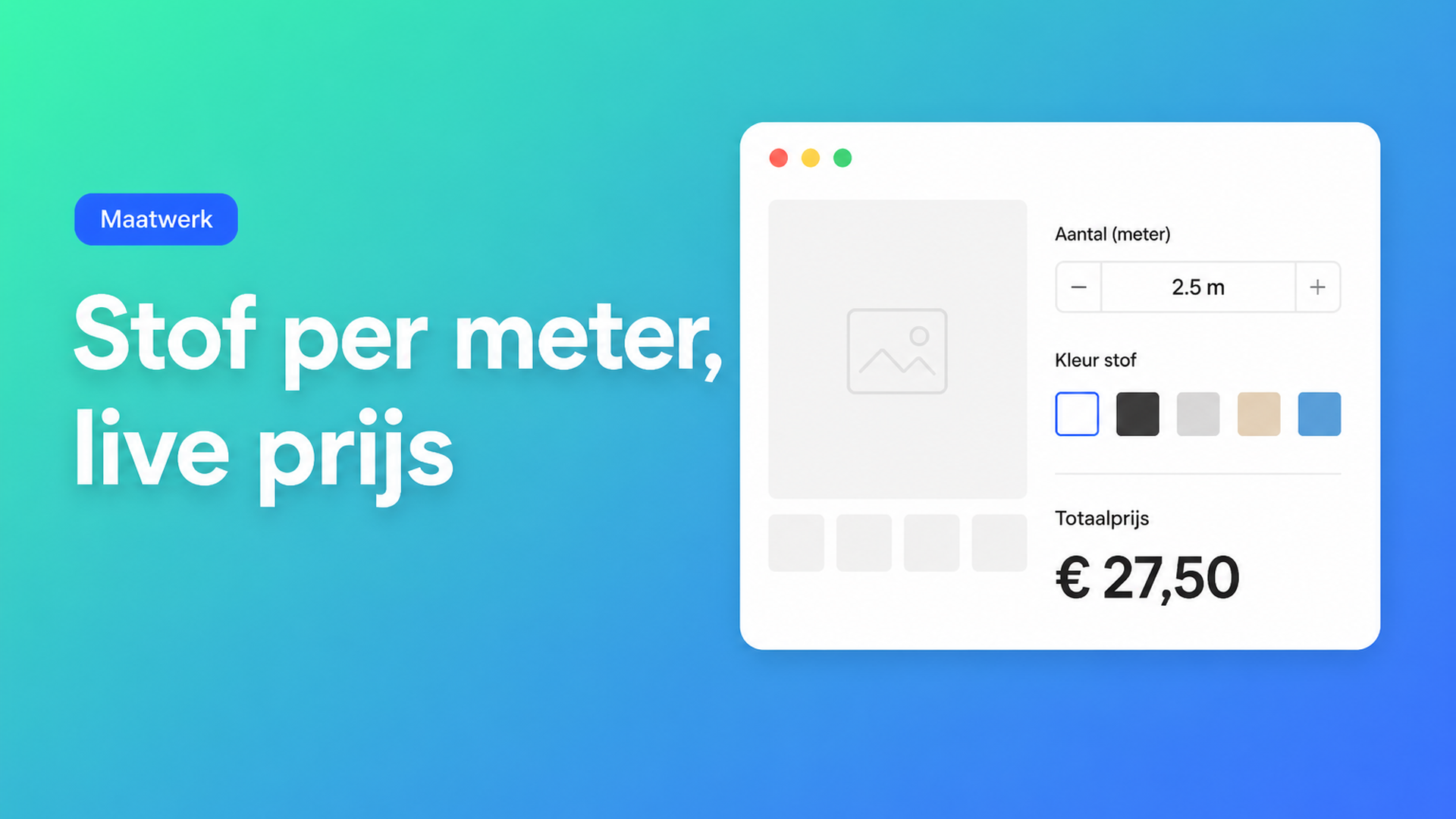 Stof per meter verkopen Shopify: klant vult meters in, prijs volgt live. Geen 50 lengte-varianten — wel min/max en checkout-prijs.
