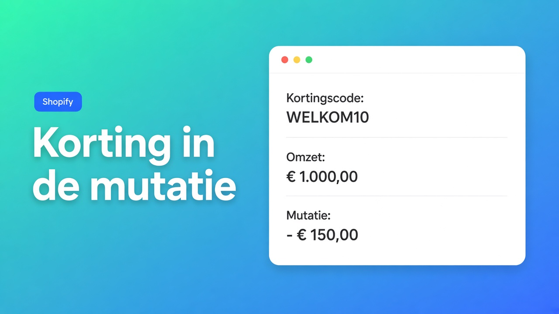 Shopify kortingscodes e-Boekhouden: de kortingsregel gaat mee in de mutatie. Map omzet goed — er is geen extra korting-grootboek in Settings.