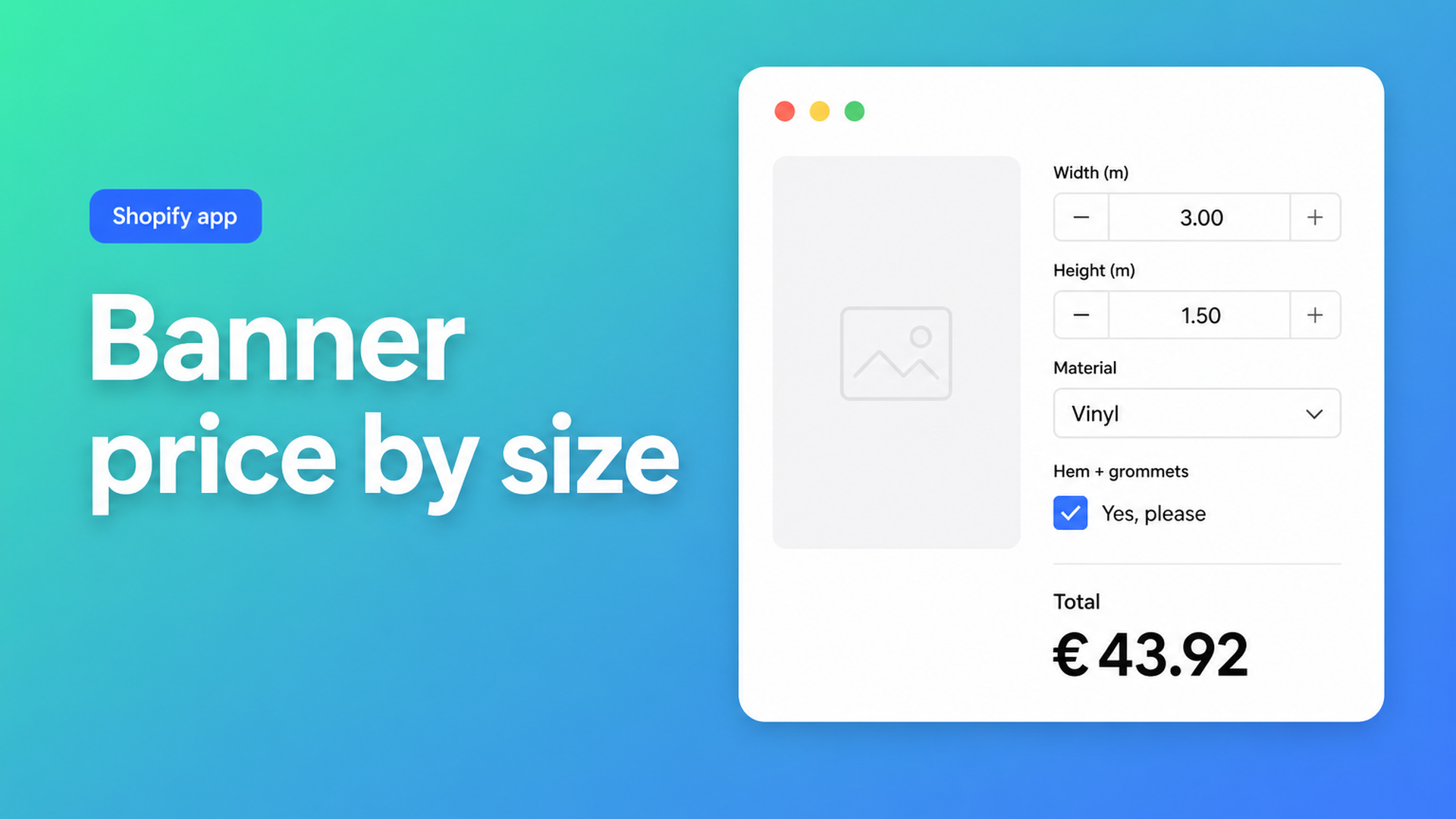 Shopify banner printing price calculator: enter width and height, pick vinyl or mesh, see live sq m pricing plus hem costs — no extra variants.