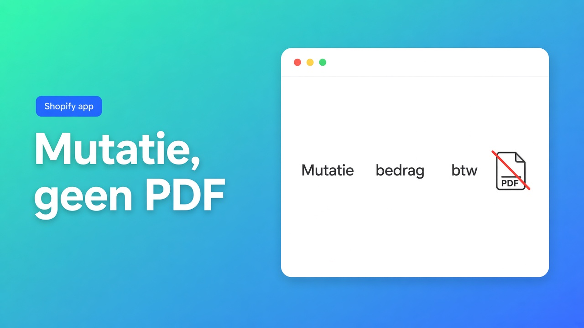Shopify mutatieboeking e-Boekhouden geen factuur-pdf: de koppeling boekt dagboekmutaties uit orderdata. De Shopify-PDF gaat technisch niet mee.