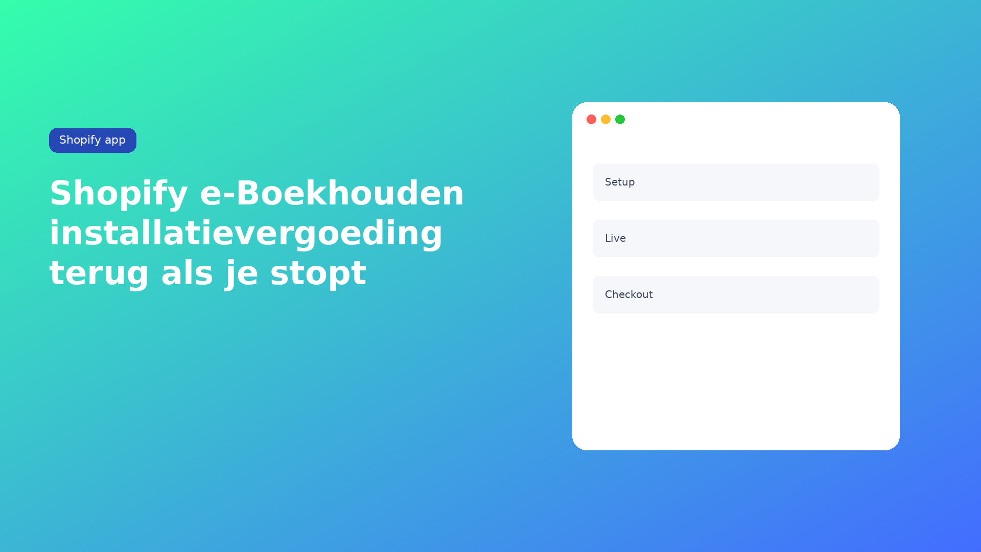 Shopify e-Boekhouden installatievergoeding terug: eenmalige inrichting. Gebruik je de koppeling niet, dan stort OO dat bedrag terug.
