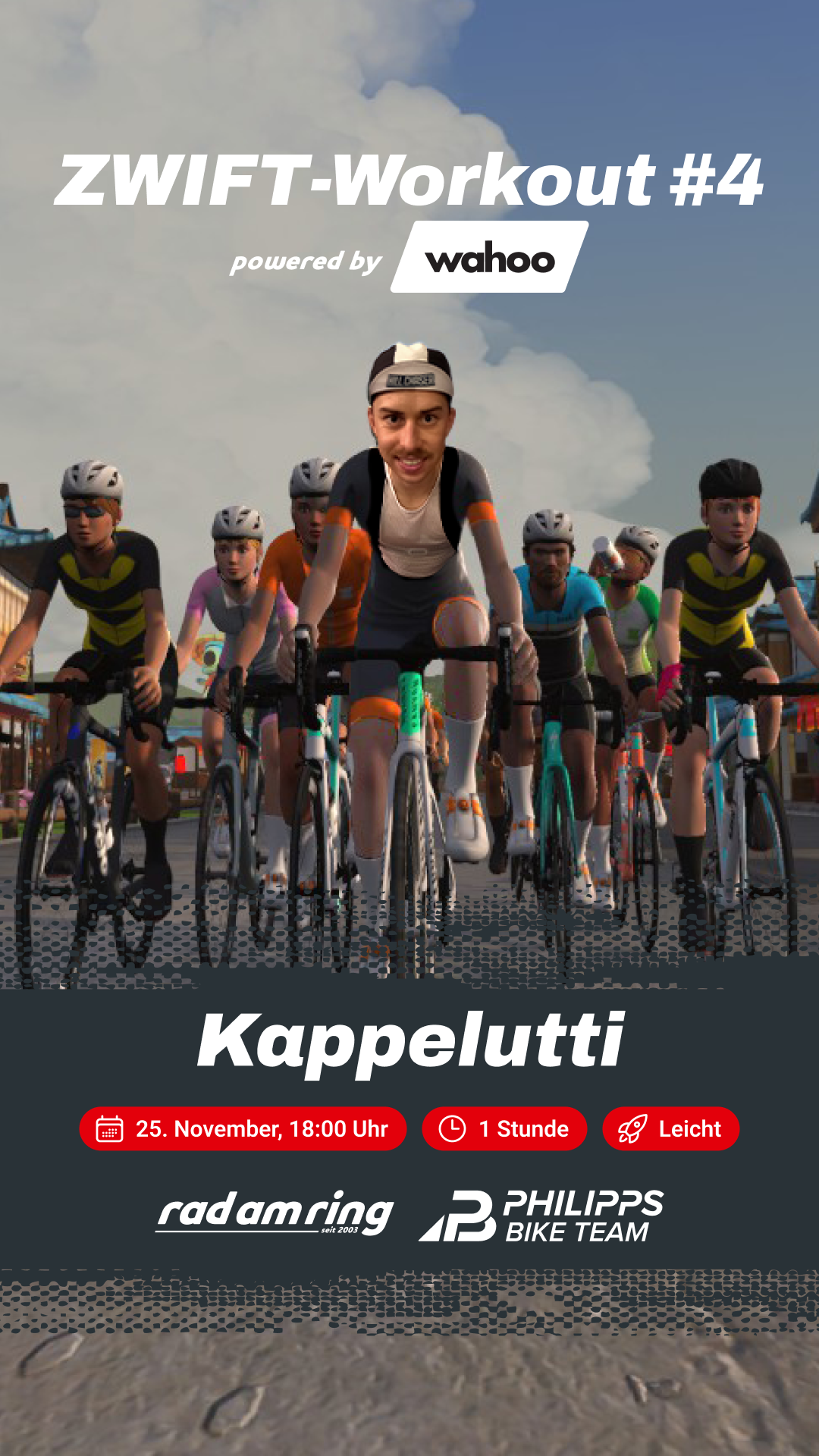Zwift-Workout #4: Virtuelle Radfahrer, Avatar mit Männerportrait. Kappelutti am 25. Nov., 18 Uhr (1 Std., leicht). Logos: Wahoo, Radamring, Philipps Bike Team.